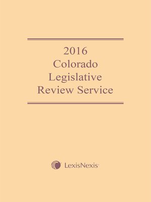 cover image of 2016 Colorado Legislative Review Service
